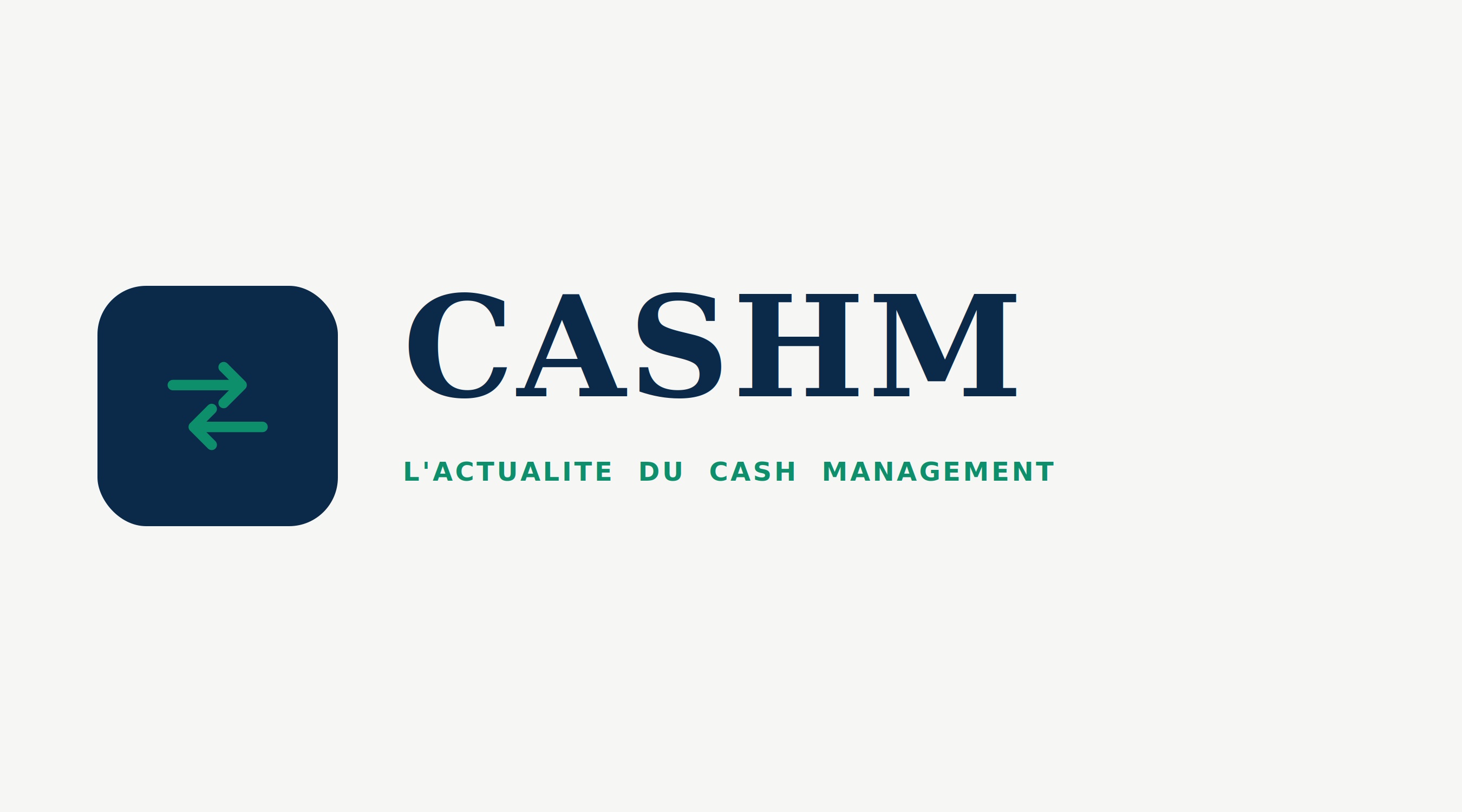 CASHM, l'actualité du cash management